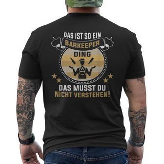 Das Ist So Ein Bartender Ding Barmann Bartender S T-Shirt mit Rückendruck - Geschenkecke