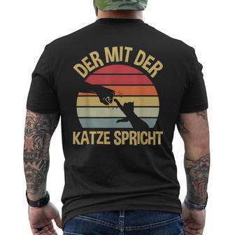 Der Mit Der Katze Speaks Cats Katzenpapa The Mit Cat T-Shirt mit Rückendruck - Geschenkecke