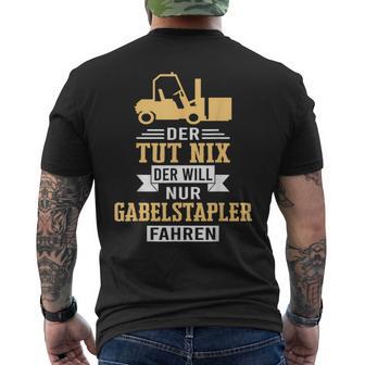 Der Will Nur Forklift Driving Forklift Driver Forklift T-Shirt mit Rückendruck - Geschenkecke