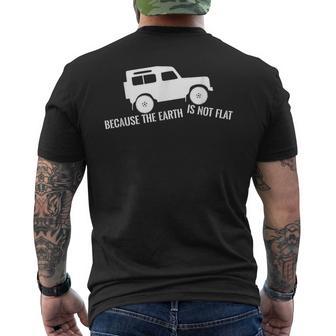 Die Erde Ist Kein Flat 4X4 Rover Über Land Off Road T-Shirt mit Rückendruck - Geschenkecke