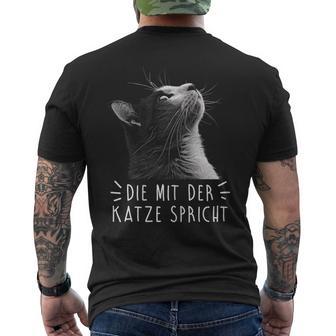 Die Mit Der Katze Sprechen T-Shirt mit Rückendruck - Geschenkecke