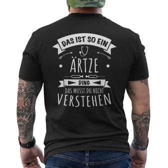 Doctor Medicine General Medicine Das Ist So Ein Drzte Ding T-Shirt mit Rückendruck - Geschenkecke