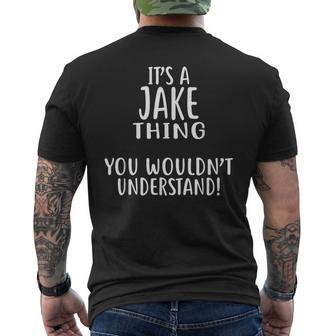 Es Ist Ein Jake-Ding Das Würdest Du Nichterstehen T-Shirt mit Rückendruck - Geschenkecke