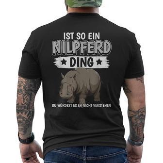 Flusspferd Sachen Ist So Ein Nilpferd Ding Nilpferd T-Shirt mit Rückendruck - Geschenkecke