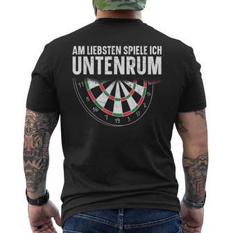 Dart Am Liebsten Spiele Ich Untenrum T-Shirt mit Rückendruck - Geschenkecke