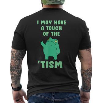 Frog I May Have A Touch Of The Tism Neurodivergent Men's T-shirt Back Print - Monsterry