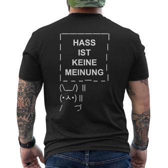 Hass Ist Keine Meinung Gemeinsam Gegen Hass Dulden Wir Nicht S T-Shirt mit Rückendruck - Geschenkecke