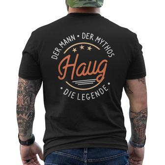 Haug The Man Of The Myth The Legend T-Shirt mit Rückendruck - Geschenkecke