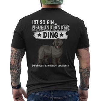 Hundehalter Ist So Ein Neufundländer Ding Neufundländer T-Shirt mit Rückendruck - Geschenkecke