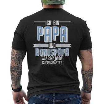 Ich Bin Papa Und Bonuspapa Was Sind Dein Superkraft I'm T-Shirt mit Rückendruck - Geschenkecke