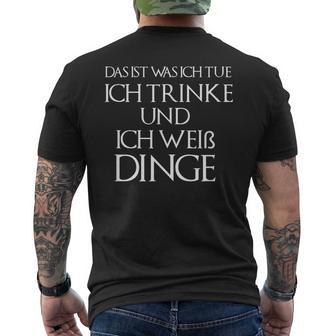 Ich Drinke Und Ich Weiß Dinge Das Ist Was Ich Tue T-Shirt mit Rückendruck - Geschenkecke