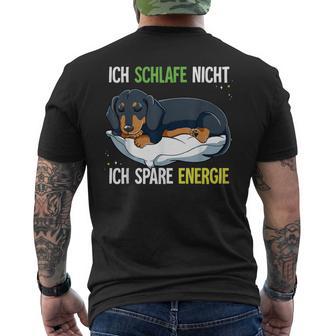 Ich Schlafe Nicht Ich Spare Energy Dachshund T-Shirt mit Rückendruck - Geschenkecke