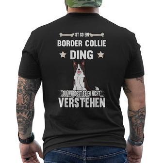 Ist So Ein Border Collie Ding Dog Slogan T-Shirt mit Rückendruck - Geschenkecke