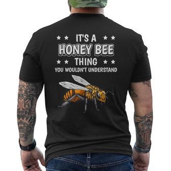 Ist So Ein Honigbiene Ding Lustiger Spruch Honigbienen T-Shirt mit Rückendruck - Geschenkecke