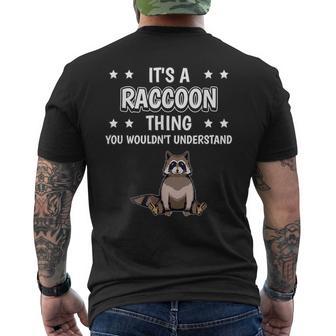 Ist So Ein Waschbär Ding Lustiger Spruch Waschbären T-Shirt mit Rückendruck - Geschenkecke