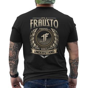 It's A Frausto Thing You Wouldn't Understand Name Vintage Men's T-shirt Back Print - Thegiftio UK