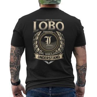 It's A Lobo Thing You Wouldn't Understand Name Vintage Men's T-shirt Back Print - Thegiftio UK