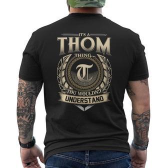 It's A Thom Thing You Wouldn't Understand Name Vintage Men's T-shirt Back Print - Thegiftio UK