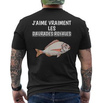 J'aimeraiment Les Daurades Royales Chose Daurade Royale T-shirt imprimé au dos - Cadeauxyz