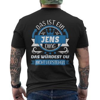 Jens Name First Name Day Das Ist Ein Jens Ding T-Shirt mit Rückendruck - Geschenkecke