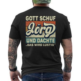 Jörg Name Saying Gott Schuf Jörg T-Shirt mit Rückendruck - Geschenkecke