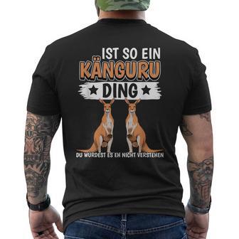 Kängurus Sachen Ist So Ein Känguru Ding Känguru T-Shirt mit Rückendruck - Geschenkecke