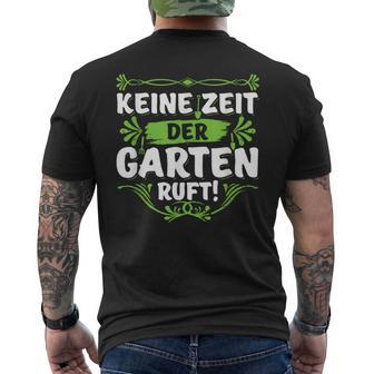 Keine Zeit Der Garten Ruf Keine Zeit Der Garten Ruf S T-Shirt mit Rückendruck - Geschenkecke