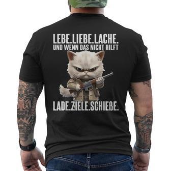 Lebe Liebe Lache Wenn Das Nicht Hilft Lade Ziele Schieße T-Shirt mit Rückendruck - Geschenkecke