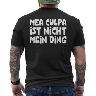 Mea Culpa Ist Nicht Mein Ding Schröder Satire Ex Kanzler T-Shirt mit Rückendruck - Geschenkecke