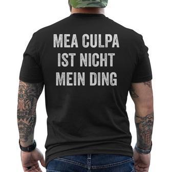 Mea Culpa Ist Nicht Mein Ding S T-Shirt mit Rückendruck - Geschenkecke