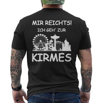 Mir Reicht's Ich Geh Zur Kirmes Retro Saying T-Shirt mit Rückendruck - Geschenkecke