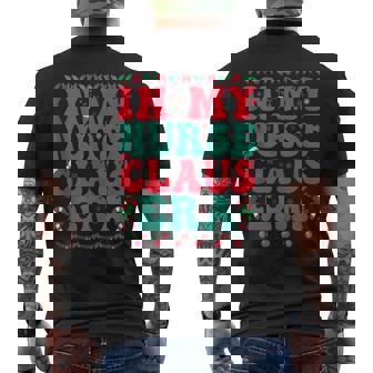 In My Nurse Claus Era Christmas Family Matching Christmas Tank Top Men's Back Print T-Shirt - Monsterry