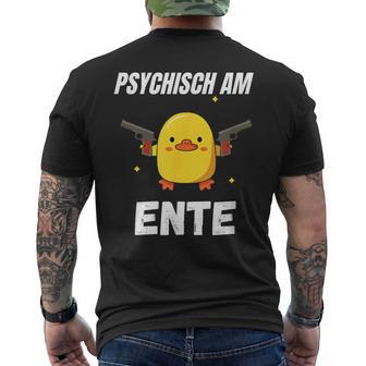 Psychisch Am Ente T-Shirt mit Rückendruck - Geschenkecke