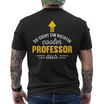 So Sieht Ein Cooler Professor Aus T-Shirt mit Rückendruck - Geschenkecke