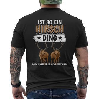 Stag Rotwild Sachen Ist So Ein Stag S T-Shirt mit Rückendruck - Geschenkecke