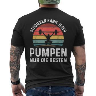 Studier Kann Jeder Pump Gym Workout Gym Slogan T-Shirt mit Rückendruck - Geschenkecke