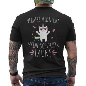 Verdirb Mir Nicht Meine Bad Laune T-Shirt mit Rückendruck - Geschenkecke