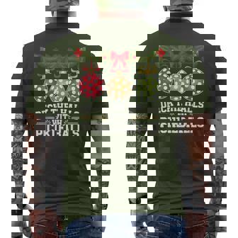 Deck The Halls With Pickleballs Christmas Holiday Men's T-shirt Back Print - Seseable