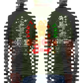 Don't Make This Ginger Snap Xmas Baker Gingerbread Break Men's T-shirt Back Print | Seseable UK