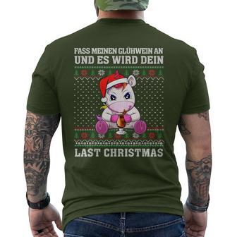 Fass Meinen Glühwein An Und Es Wird Dein Last Christmas T-Shirt mit Rückendruck - Geschenkecke