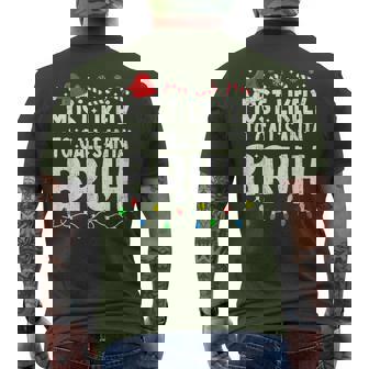 Most Likely To Call Santa Bruh Christmas Matching Family Men's T-shirt Back Print - Monsterry