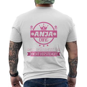 Anja Name First Name Name Day Das Ist Ein Anja Ding T-Shirt mit Rückendruck - Geschenkecke