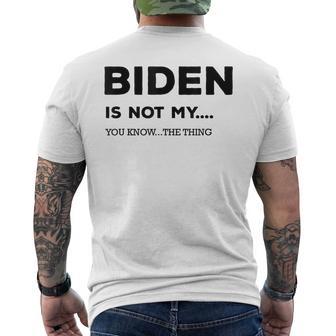 Biden Ist Nicht Mein Du Weißt Das Ding Gray S T-Shirt mit Rückendruck - Geschenkecke