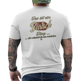 Das Ist Ein Bartsch Ding Family Bartsch T-Shirt mit Rückendruck - Geschenkecke