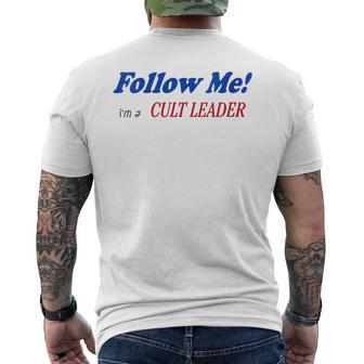 Follow Me I’m A Cult Leader Men's Back Print T-Shirt - Monsterry