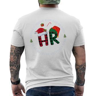 Hr Knows If You've Been Bad Or Good Christmas Santa Clause Men's T-shirt Back Print | Seseable UK