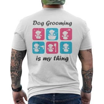 Hundepflege Ist Mein Ding Für Hundefriseur T-Shirt mit Rückendruck - Geschenkecke