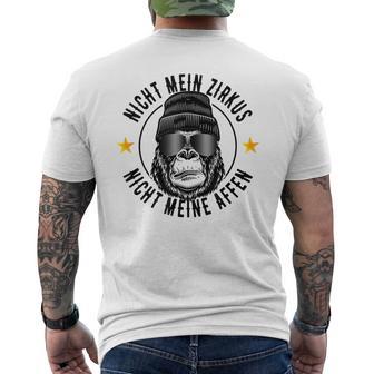 Nicht Mein Zirkus Nicht Meine Affen Cooler Affen Slogan T-Shirt mit Rückendruck - Geschenkecke