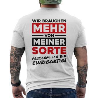 Wir Brauchen Mehron Meiner Sorte Unique Gray T-Shirt mit Rückendruck - Geschenkecke