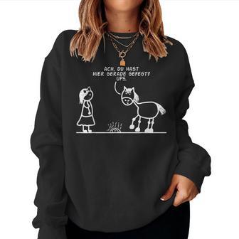 Ach Du Hast Hier Gefegt Hier Gefegt Horse Riding Stall Sweatshirt Frauen - Geschenkecke